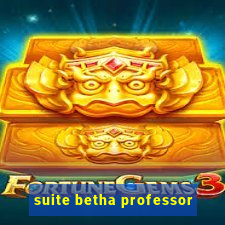 suite betha professor